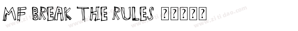 Mf Break The Rules字体转换